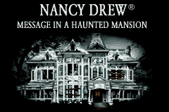 Nancy Drew Message in a Haunted Mansion title screen for GameBoy Advance